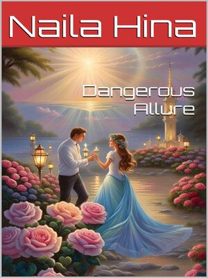 cover image of Dangerous Allure